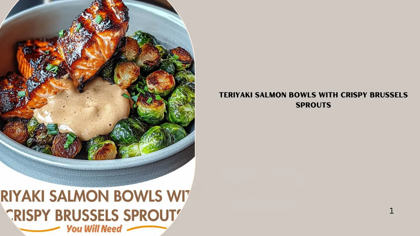 Teriyaki Salmon Bowls with Crispy Brussels Sprouts 🍣🥗✨