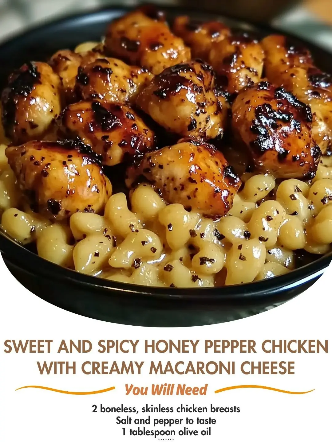 Sweet and Spicy Honey Pepper Chicken with Creamy Macaroni and Cheese 🍯🌶️🧀