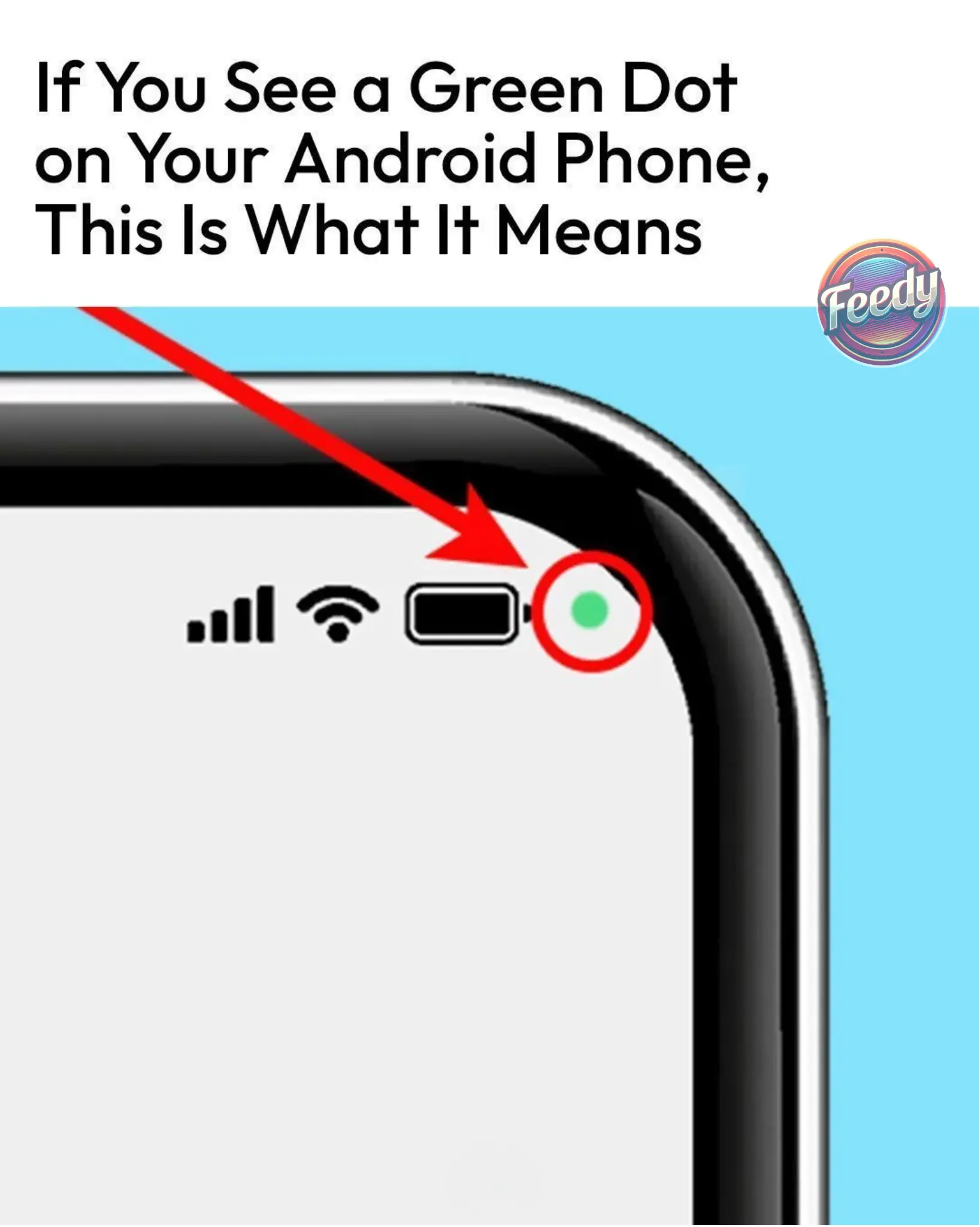 See a Green Dot on Your Android Phone? Here’s What It Means