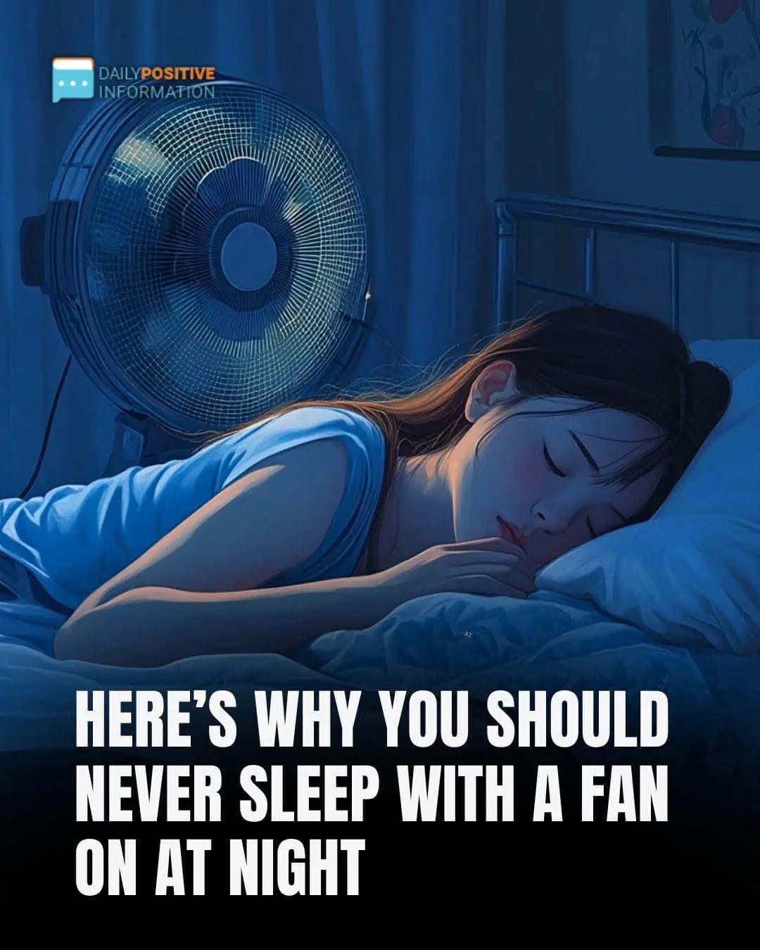 Here’s Why You Shouldn’t Sleep With A Fan At Night