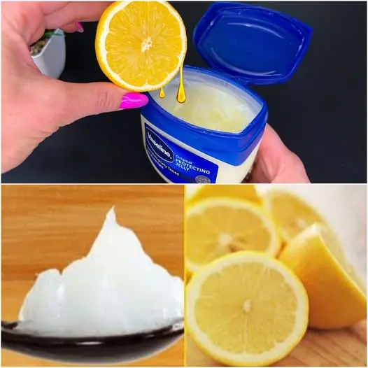 Mix Vaseline with Lemon – You’ll Be Amazed by the Results!