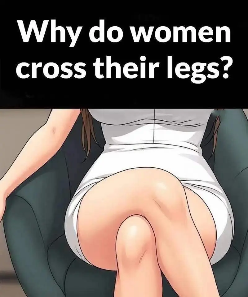 Why do women cross their legs when sitting?