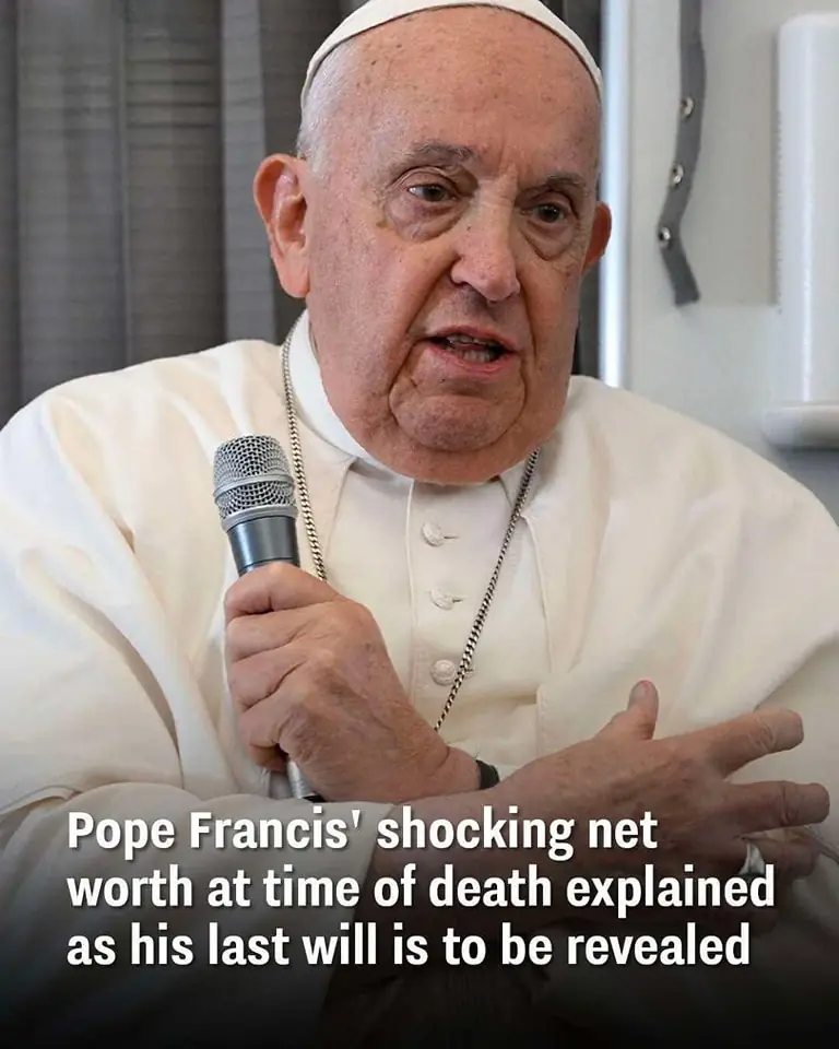 Pope Francis’ shocking net worth at his time of death