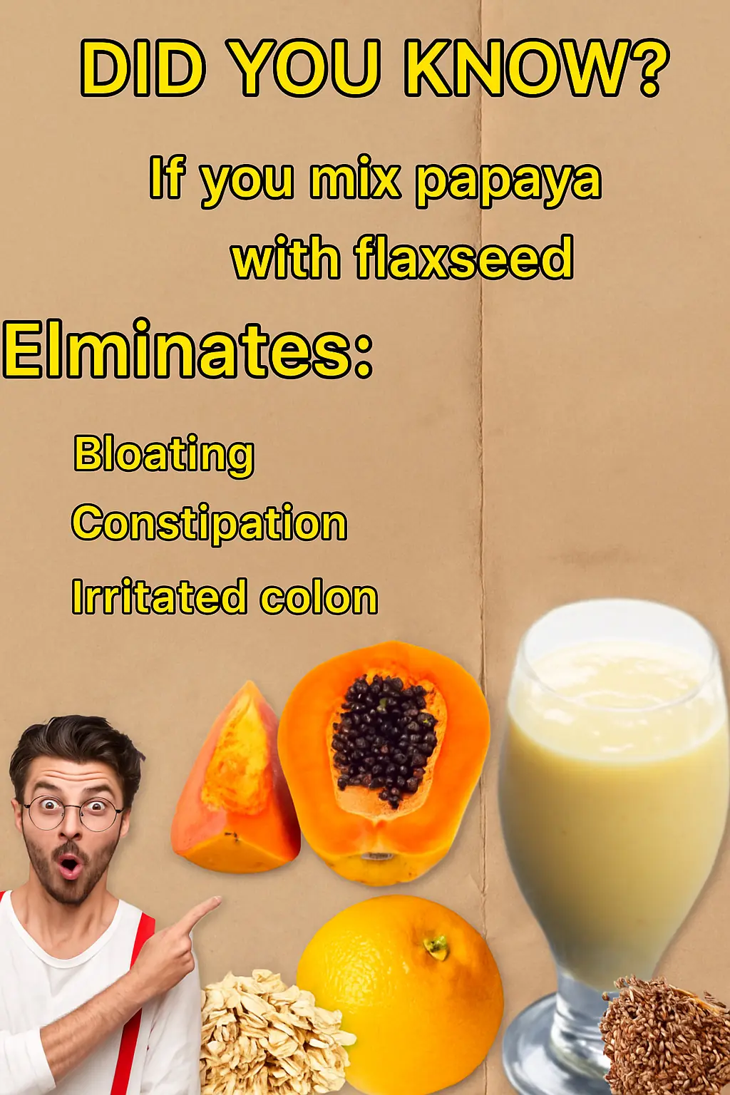 Mixing Papaya with Flaxseed Can Help Flatten Your Belly, Relieve Constipation, and Soothe an Irritated Colon