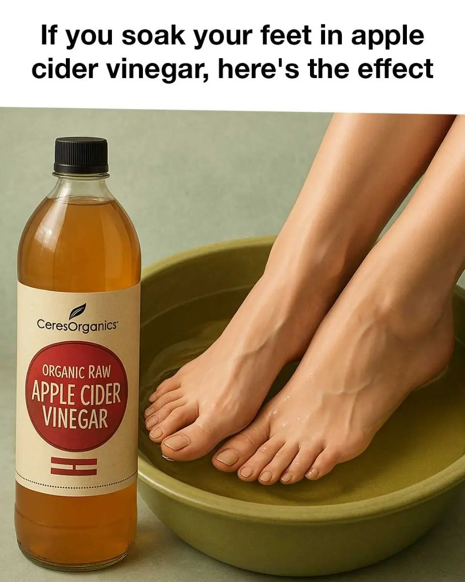 If you soak your feet in apple cider vinegar, here's the effect