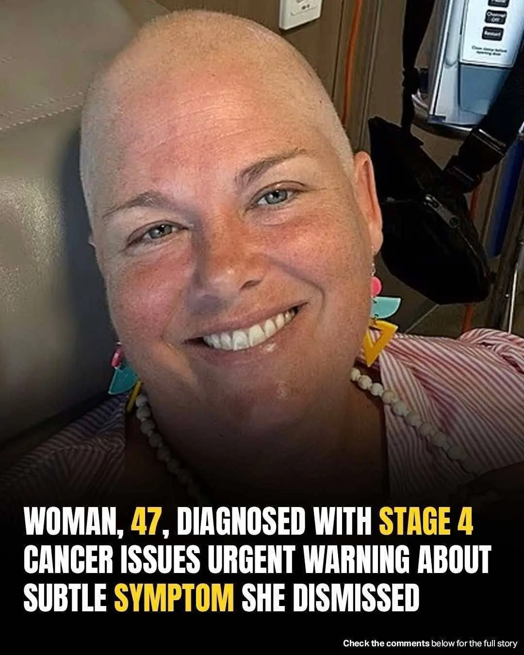 Stage 4 cancer patient warns overlooked minor signs can mask a fatal disease