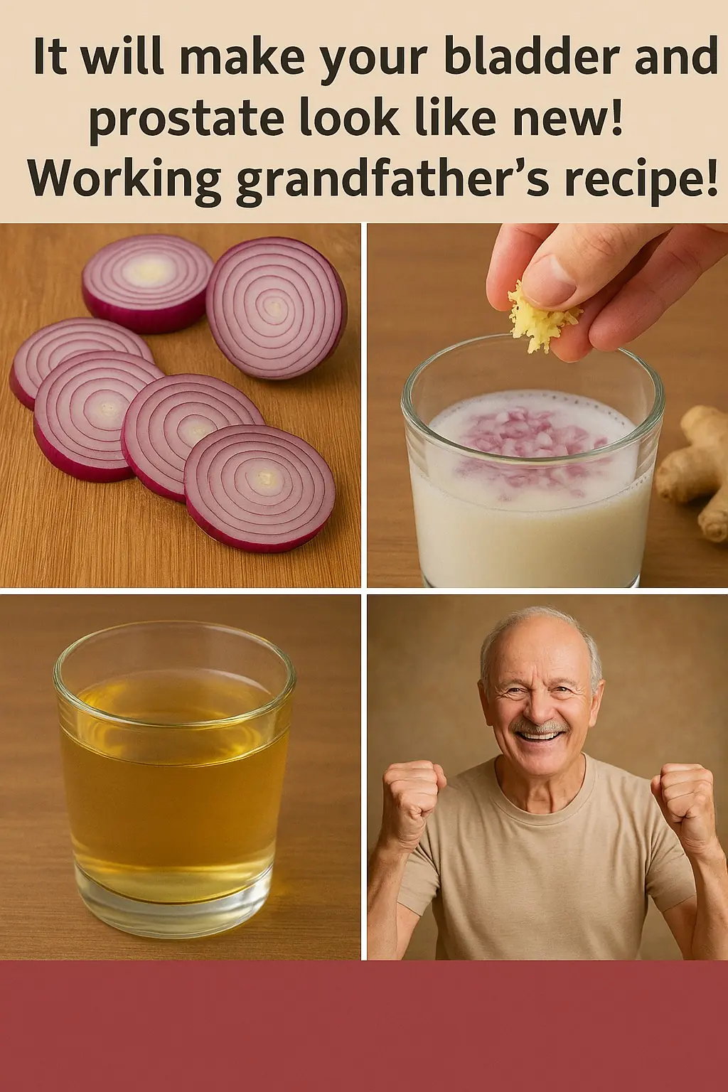 Revitalize Your Bladder and Prostate Health with This Traditional Remedy