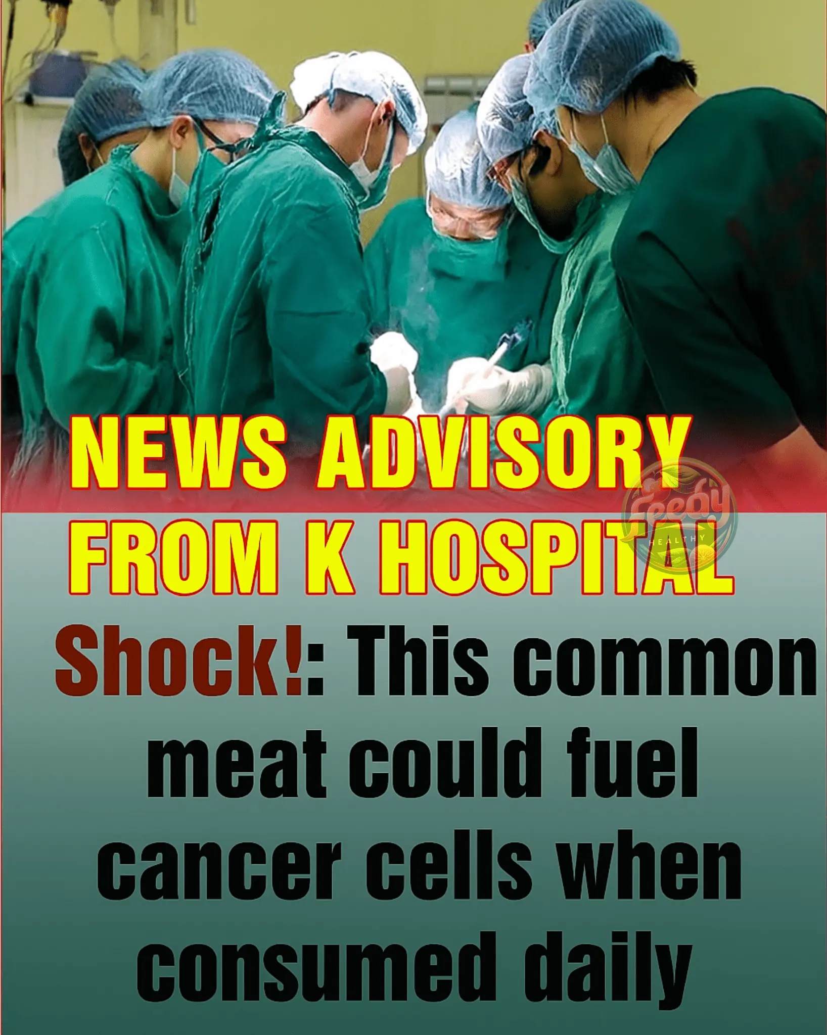Warning from K Hospital: Daily Consumption of Certain Meats May Increase Cancer Risk – Don’t Take It Lightly!