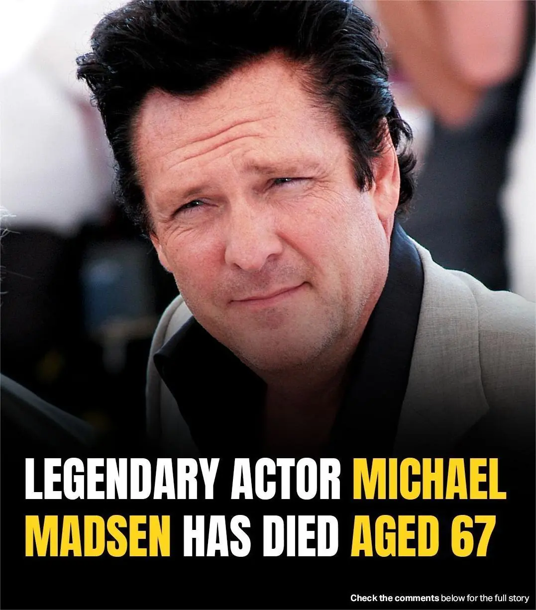 Hollywood Legend Michael Madsen Dies At 67 — Fans Devastated