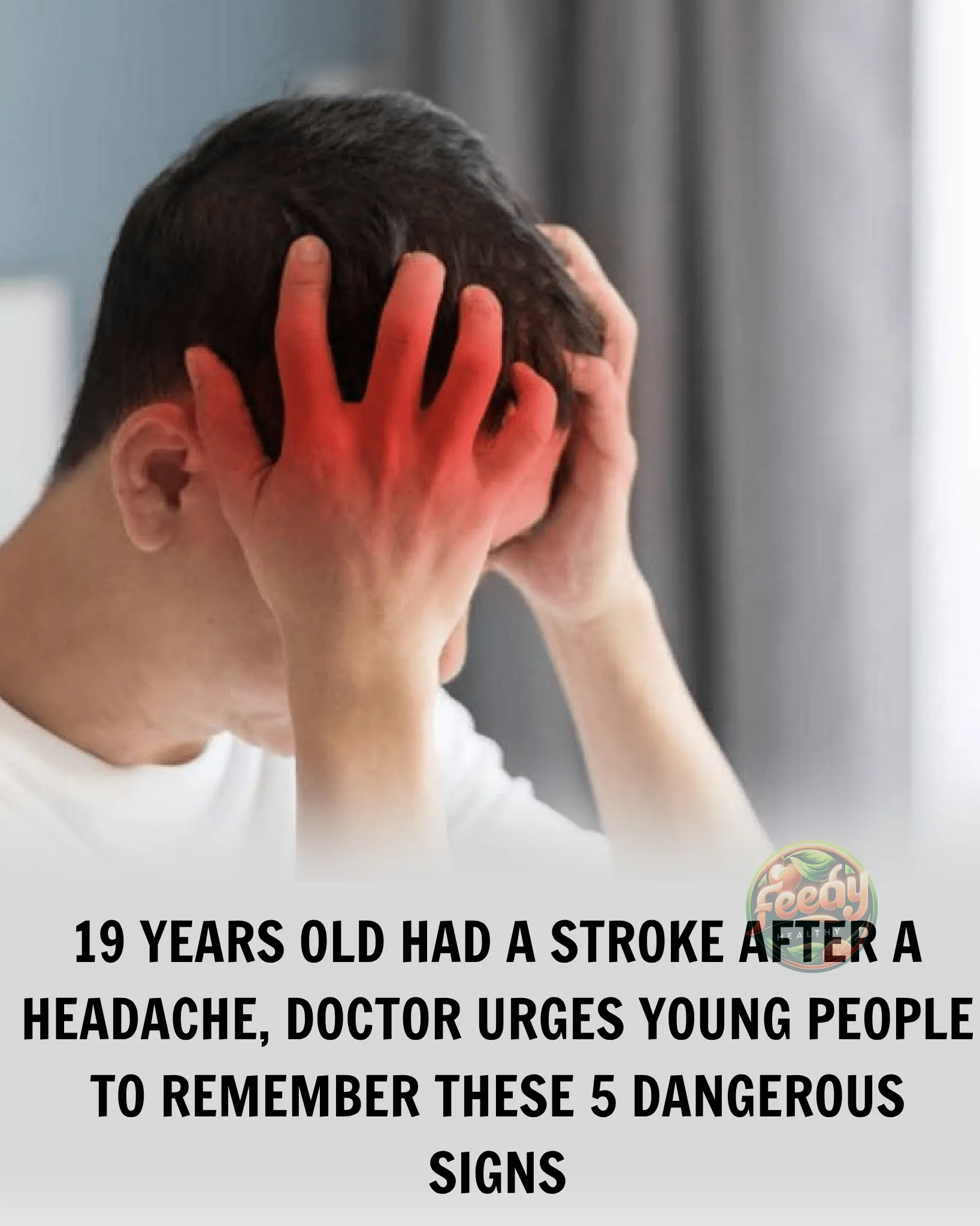 5 Warning Signs of Stroke in Young Adults
