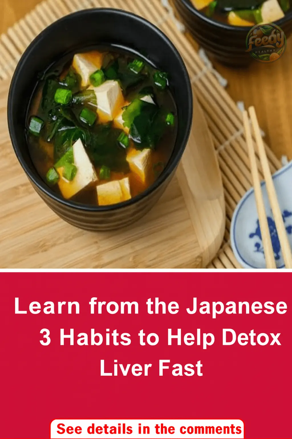 Learn from the Japanese: 3 Habits to Help Detox the Liver Quickly