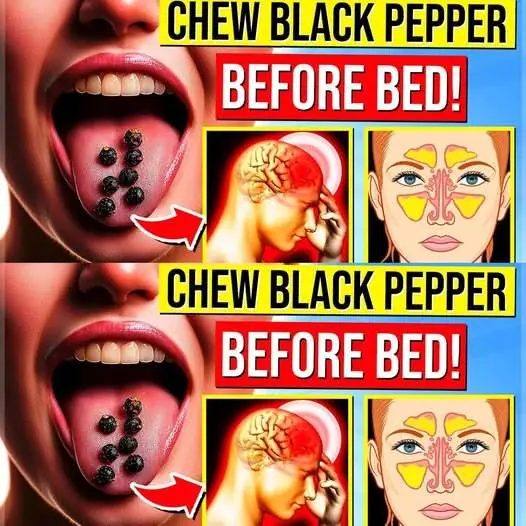 Discover the Amazing Health Benefits of Chewing Black Pepper Before Bed πΏπ₯