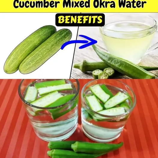 Cucumber and Okra Water: 6 Amazing Benefits