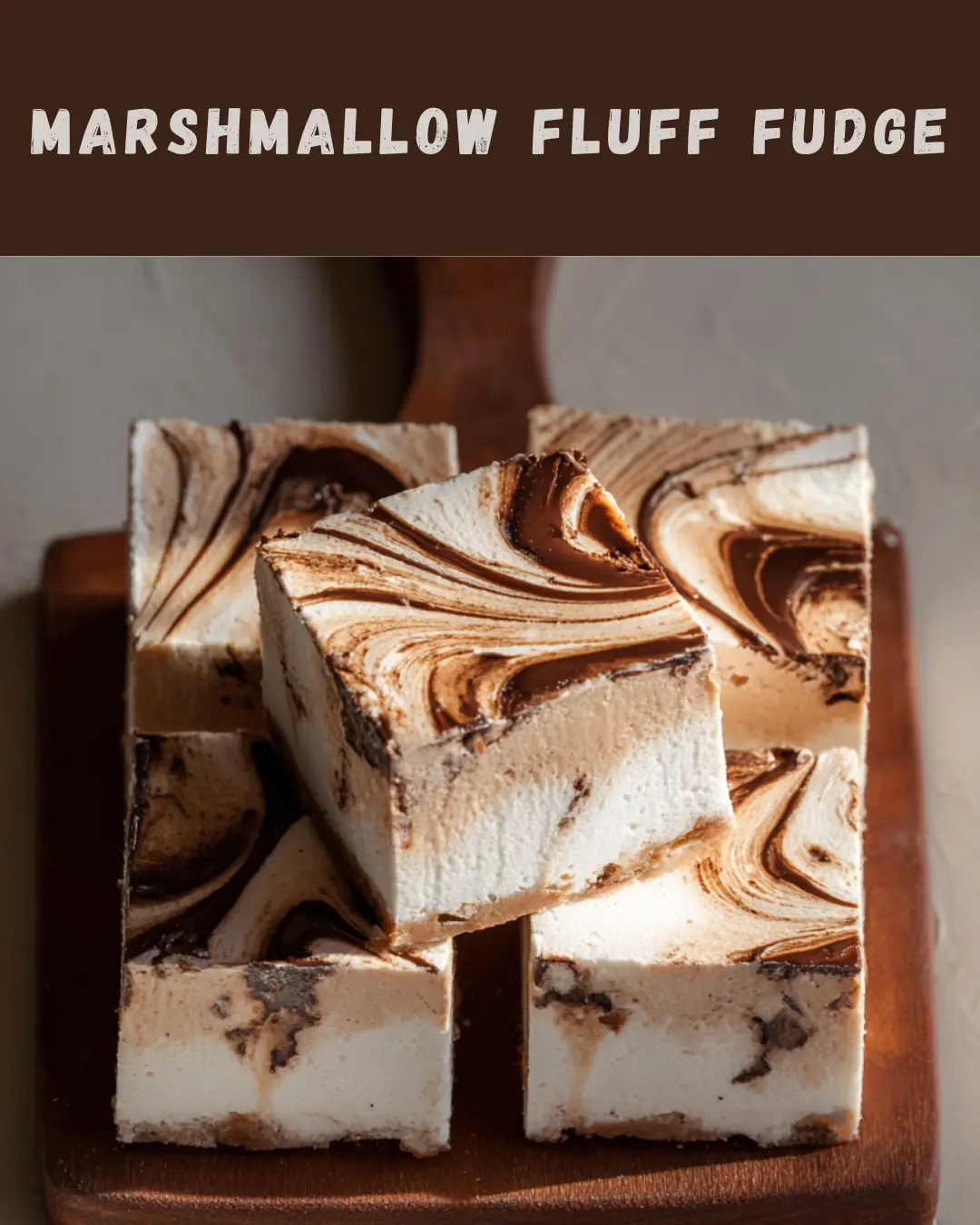 ✨ Marshmallow Fluff Fudge ✨