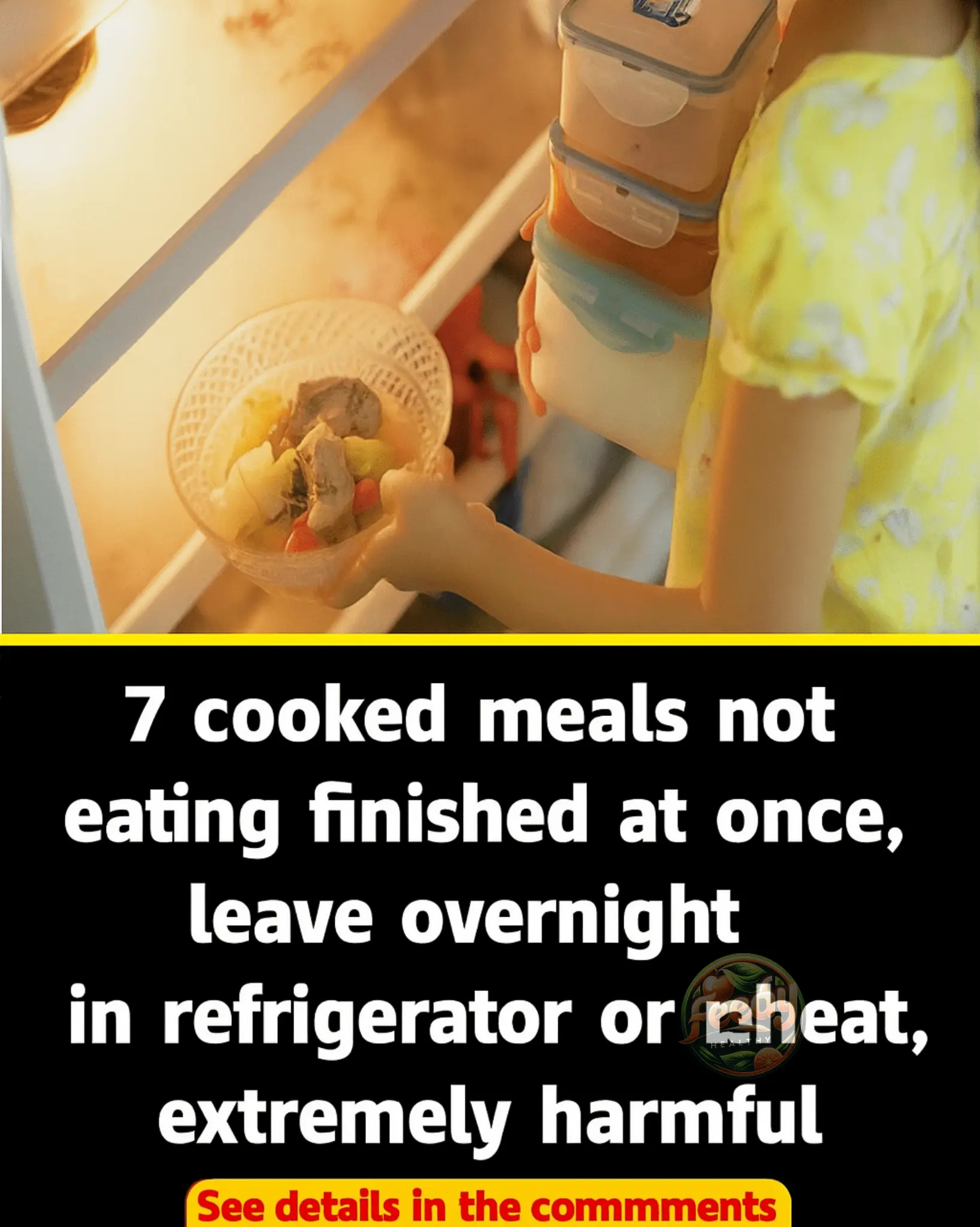 7 Cooked Foods You Must Finish in One Meal – Never Reheat or Leave Overnight