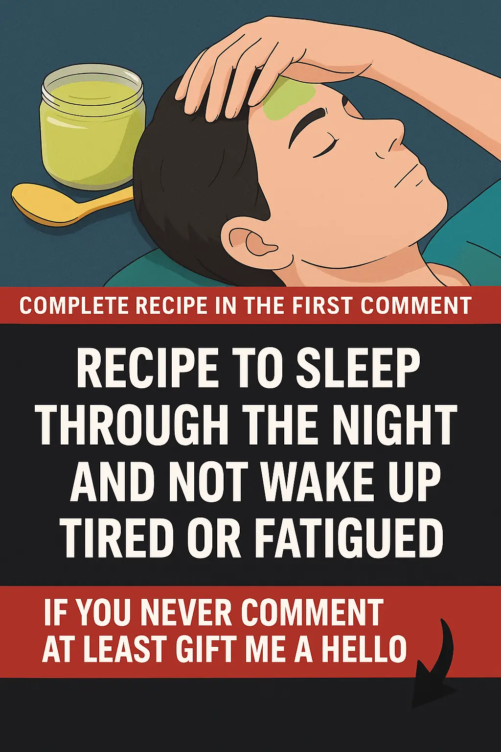 Natural Recipe to Sleep Like a Baby: Improve Your Rest and Wake Up Refreshed
