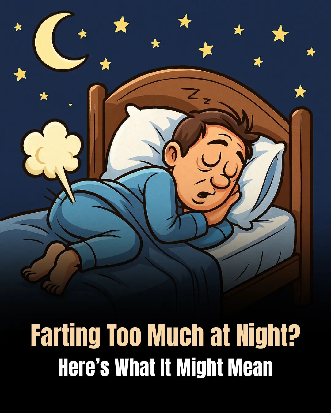 Farting Too Much at Night