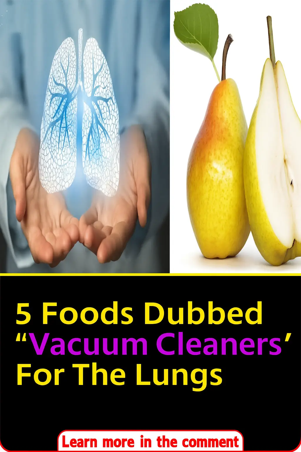 5 Foods Dubbed “Vacuum Cleaners” for the Lungs: Eat Them Regularly to Cleanse Your Lungs