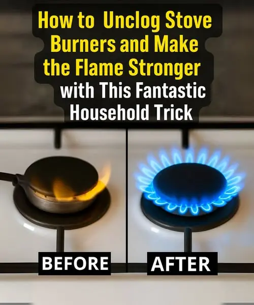How to Unclog Stovetop Burners and Make the Flame Stronger with This Fantastic Homemade Trick