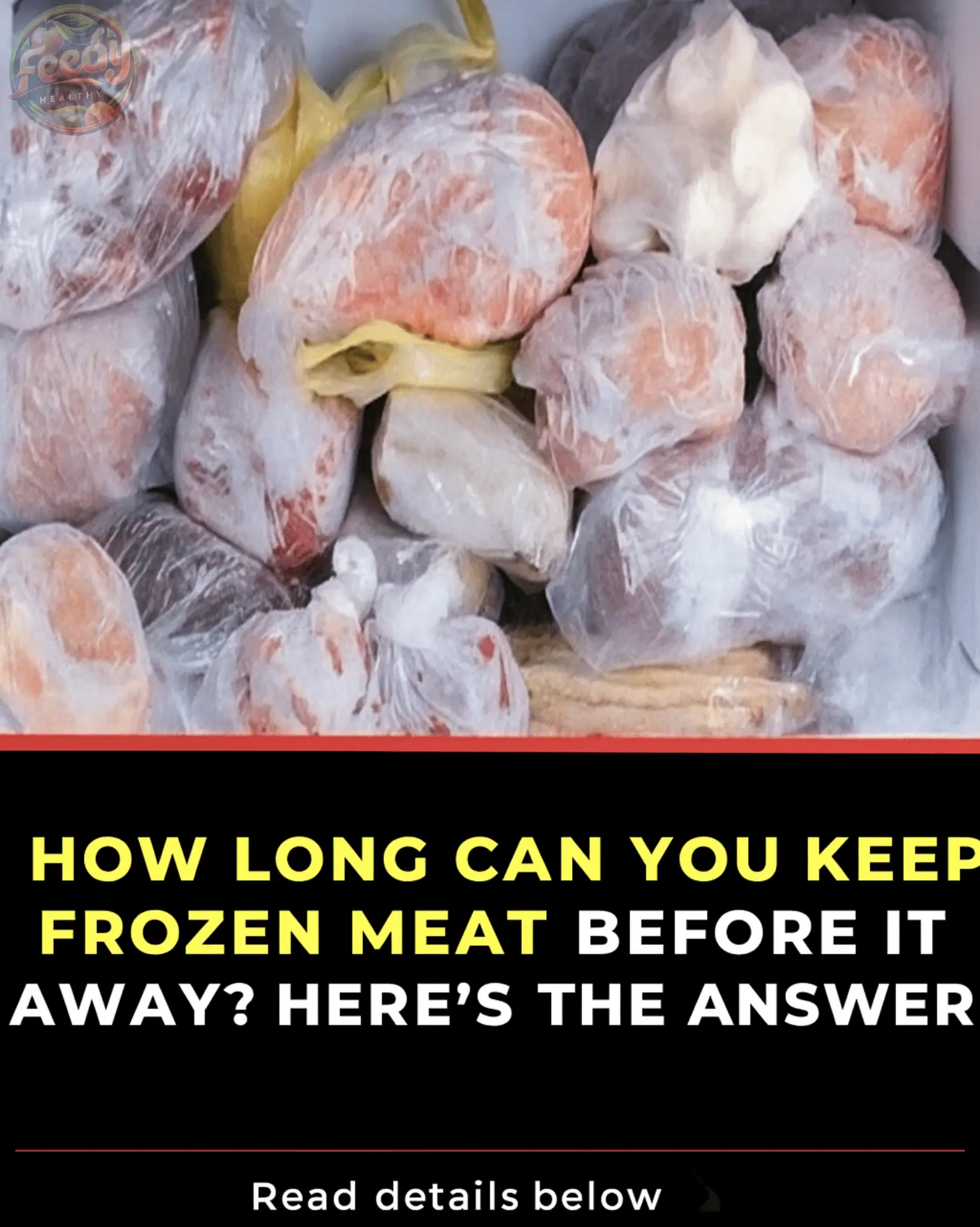 How Long Can You Keep Frozen Meat Before Throwing It Away? Here’s the Answer