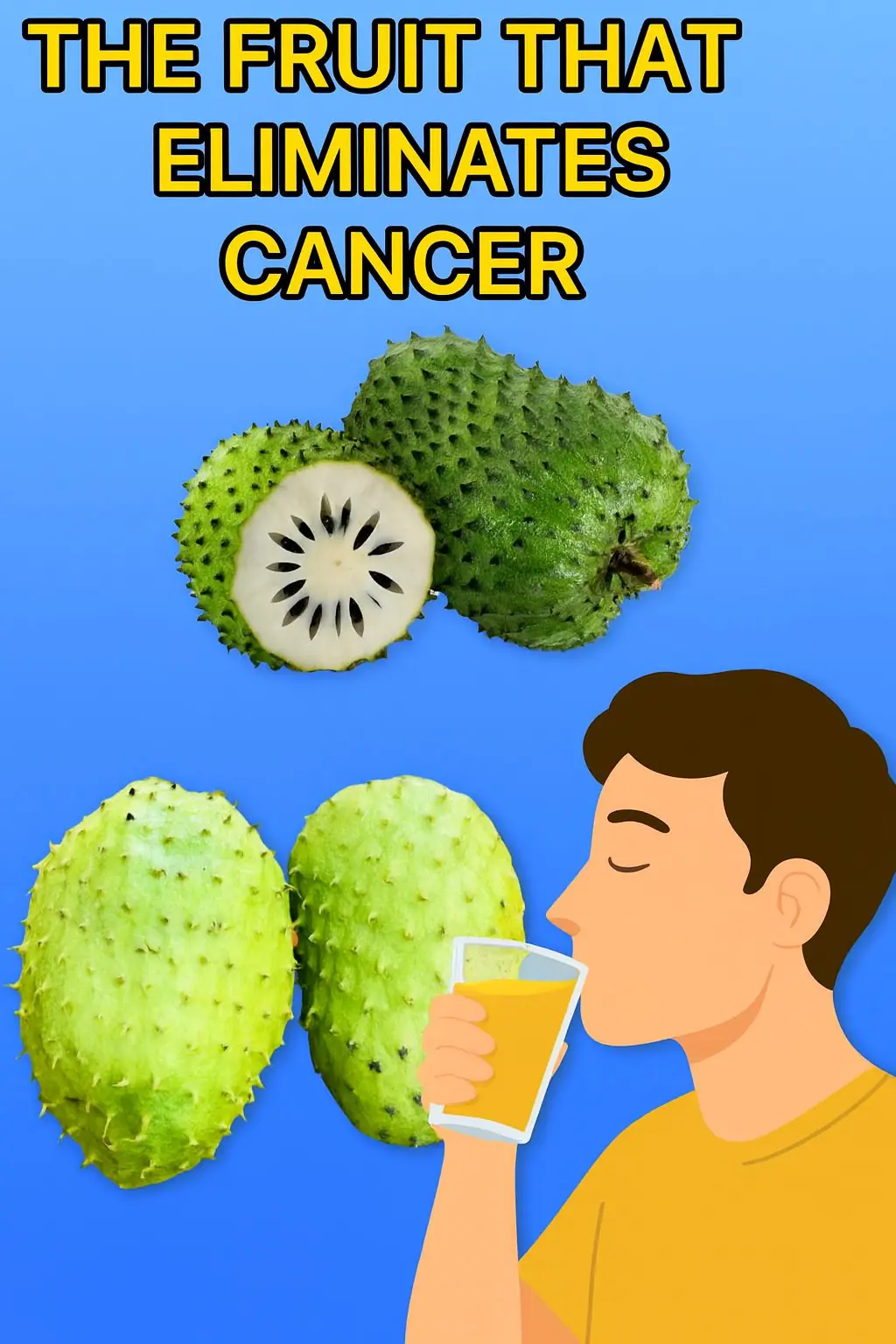 The Fruit That Eliminates Cancer