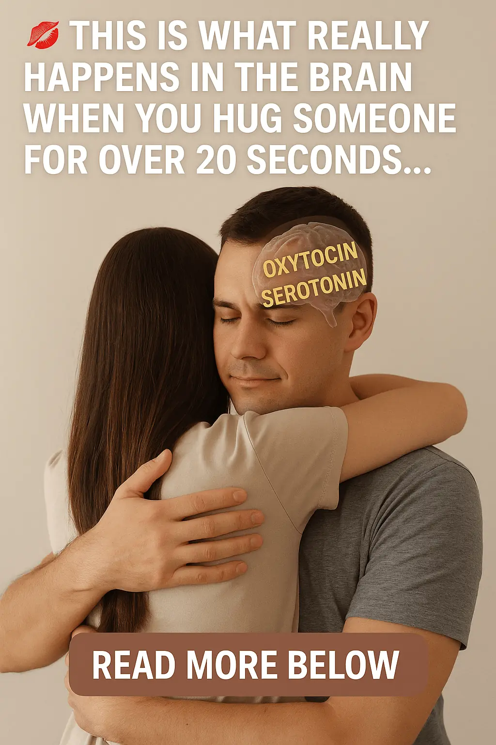 What Really Happens in Your Brain When You Hug Someone for More Than 20 Seconds