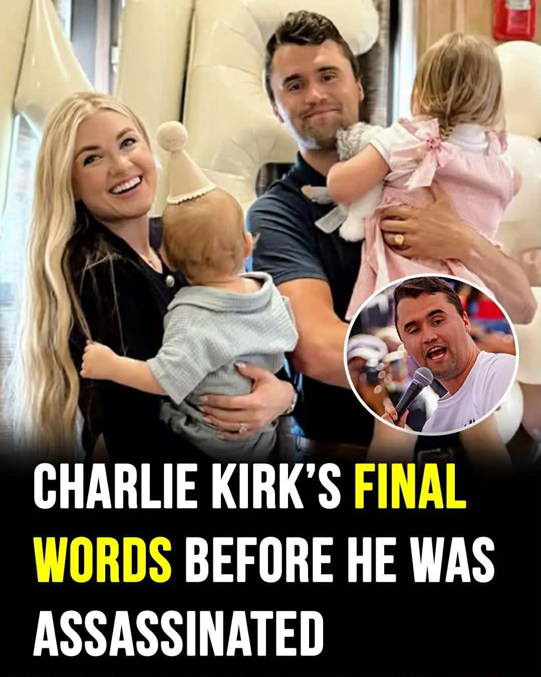 Charlie Kirk’s final words before being assassinated