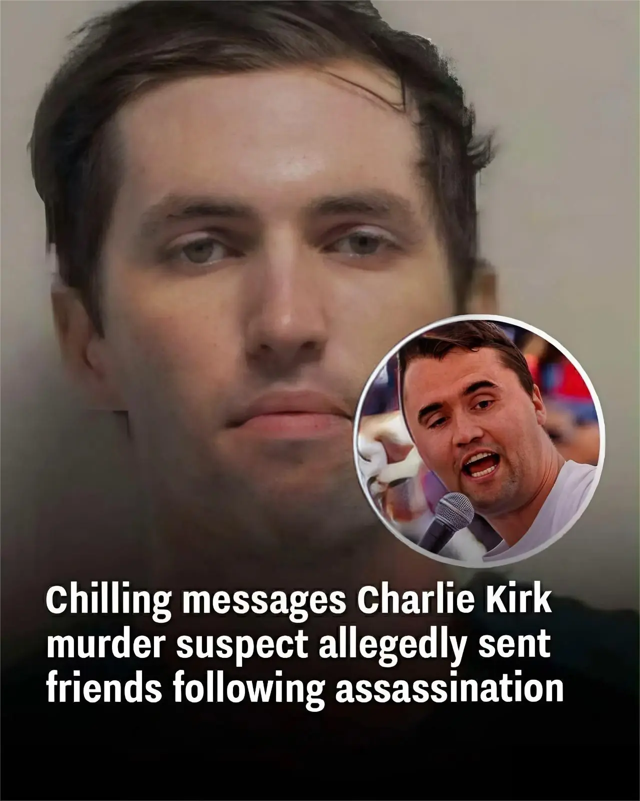 Chilling messages Charlie Kirk’s alleged killer sent to friends following assassination