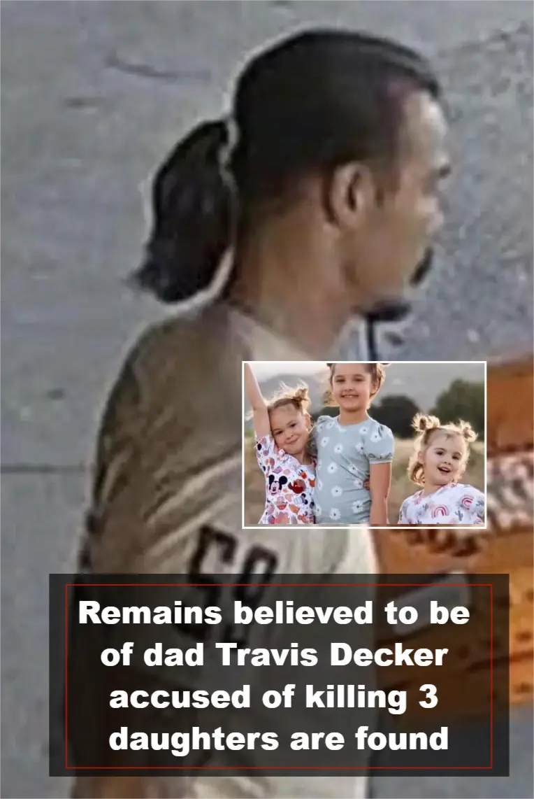 Remains believed to be of dad Travis Decker accused of killing 3 daughters are found