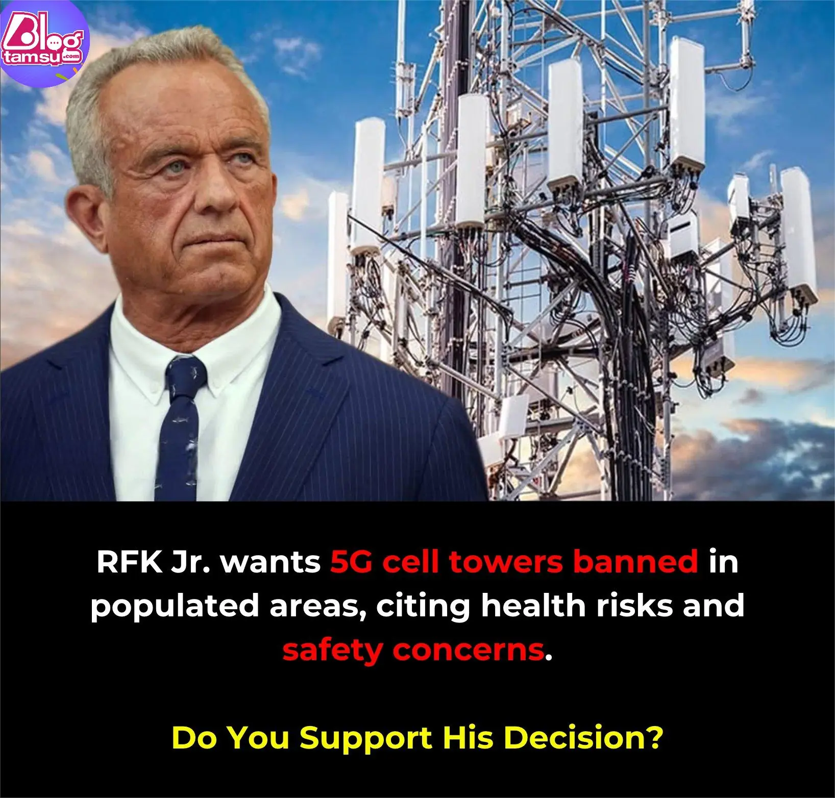 RFK Jr. Calls for Restrictions on 5G Towers, Citing Health and Safety Concerns
