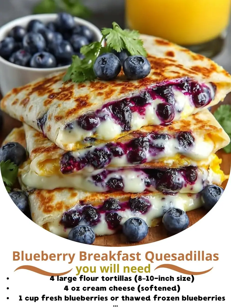 Blueberry Breakfast Quesadillas: The 10-Minute Morning Miracle You'll Make on Repeat
