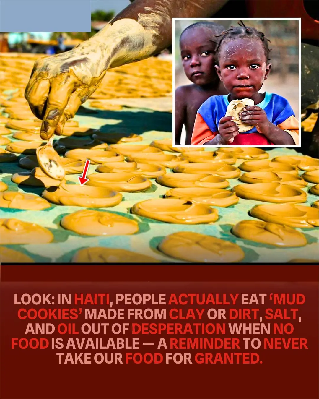 Haiti’s “Mud Cookies”: A Harrowing Symbol of Hunger and Resilience